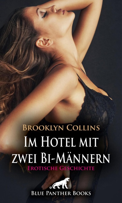 Brooklyn Collins - Im Hotel mit zwei Bi-Männern | Erotische Geschichte