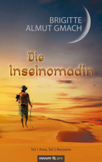 Die Inselnomadin (Brigitte Almut Gmach). 