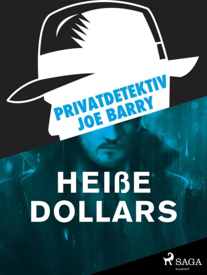 Joe Barry - Privatdetektiv Joe Barry - Heiße Dollars