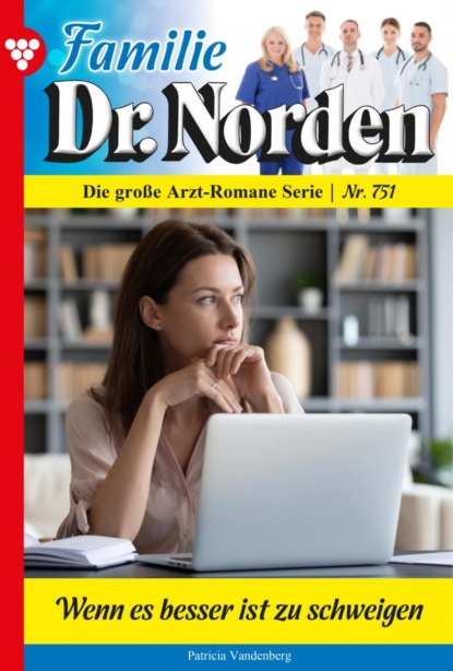 Familie Dr. Norden 751 – Arztroman