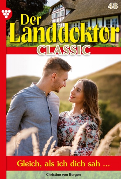 

Der Landdoktor Classic 48 – Arztroman