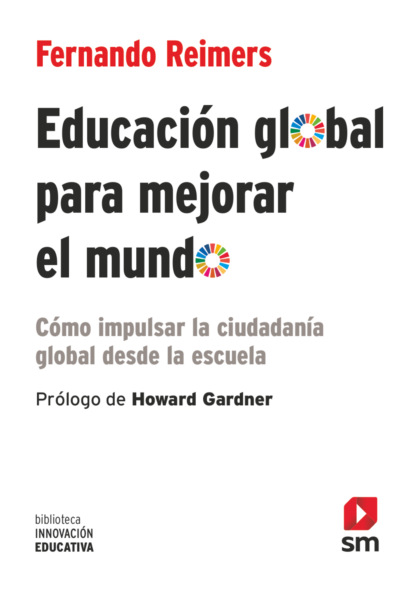 Fernando M. Reimers - Educación global para mejorar el mundo