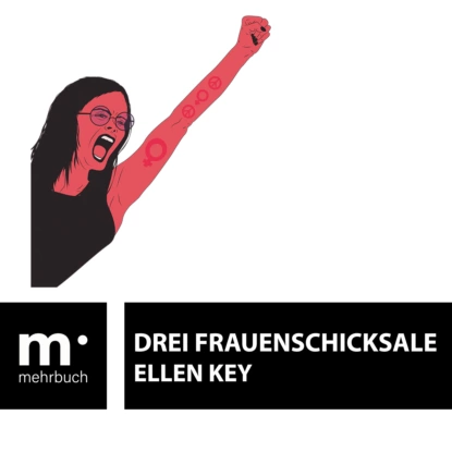 Обложка книги Drei Frauenschicksale, Ellen Key