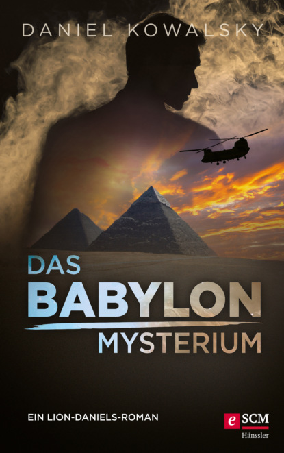 Daniel Kowalsky - Das Babylon-Mysterium