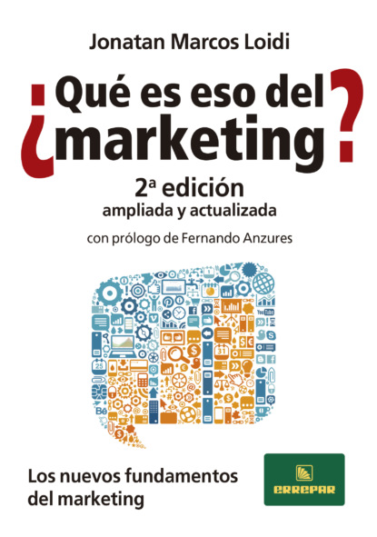 Jonatan Marcos Loidi - ¿Qué es eso del Marketing?