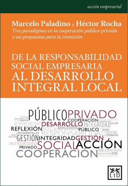 Marcelo Paladino - De la responsabilidad social empresaria al desarrollo integral local
