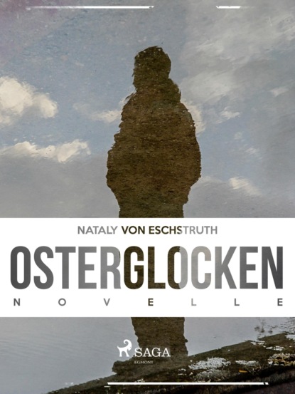 Osterglocken (Nataly von Eschstruth). 