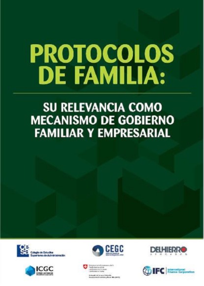 Alexander Guzmán Vásquez - Protocolos de familia: su relevancia como mecanismo de gobierno familiar y empresarial