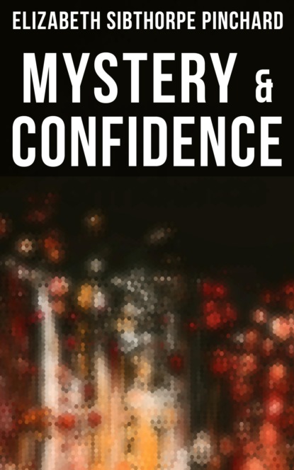 

Mystery & Confidence
