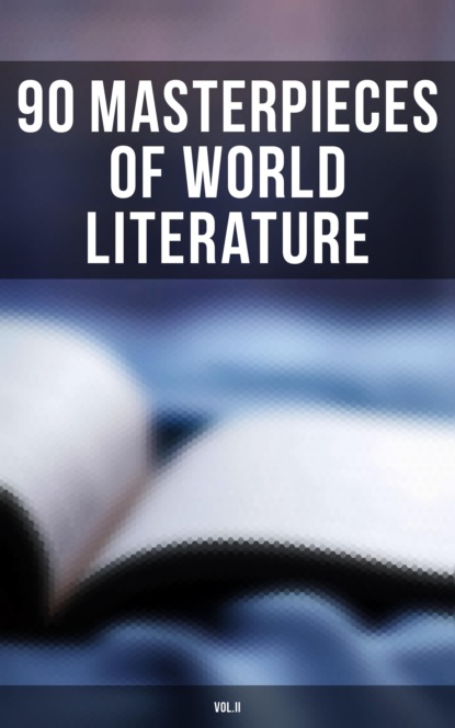 Гарриет Бичер-Стоу - 90 Masterpieces of World Literature (Vol.II)