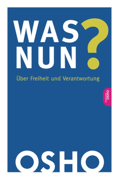 Обложка книги Was nun?, OSHO
