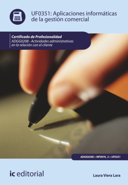 

Aplicaciones informáticas de la gestión comercial. ADGG0208