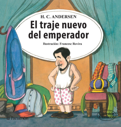 Hans Christian Andersen - El traje nuevo del emperador