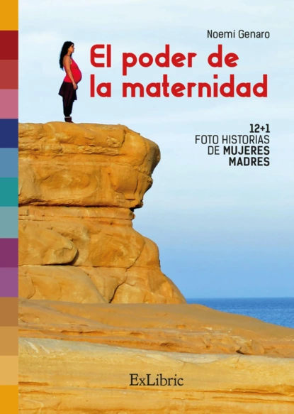 Обложка книги El poder de la maternidad, Noemí Genaro García