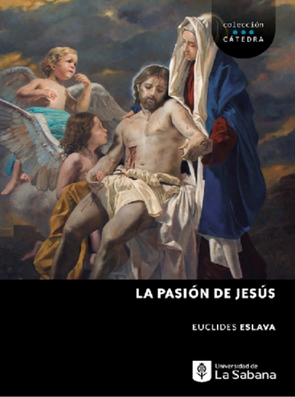 Обложка книги La pasión de Jesús, Euclides Eslava