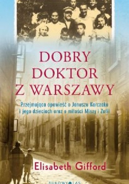 Elizabeth Gifford - Dobry doktor z Warszawy