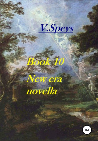 V. Speys - Book-10 New era novella