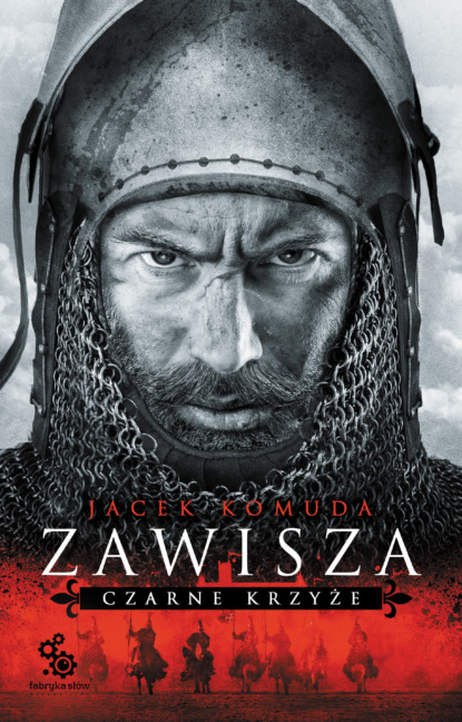 Jacek Komuda - Zawisza. Czarne krzyże