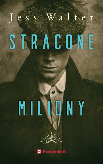 Jess Walter - Stracone miliony