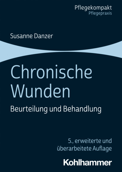 Susanne Danzer - Chronische Wunden