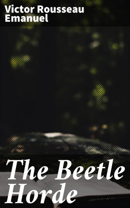 

The Beetle Horde