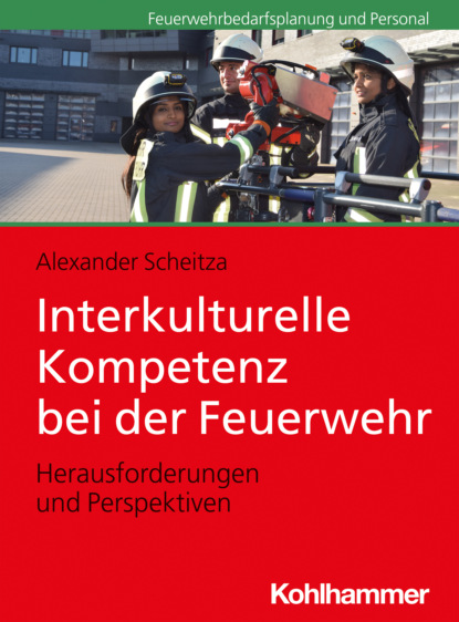 Alexander Scheitza - Interkulturelle Kompetenz bei der Feuerwehr