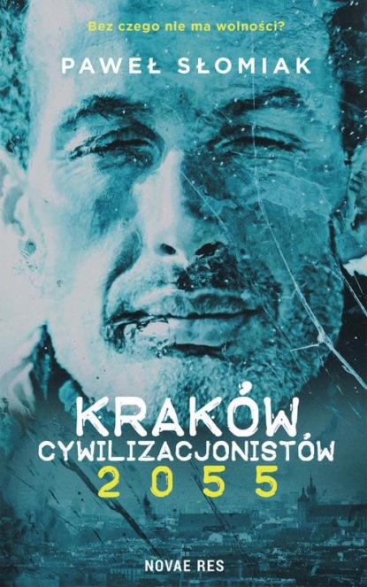 Paweł Słomiak - Kraków cywilizacjonistów 2055