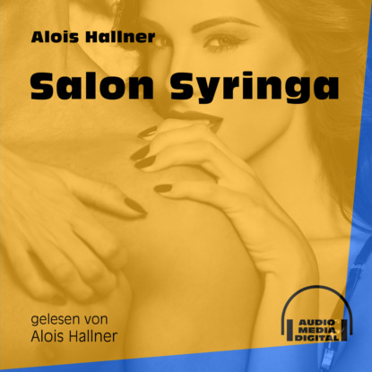 Ксюша Ангел - Salon Syringa (Ungekürzt)