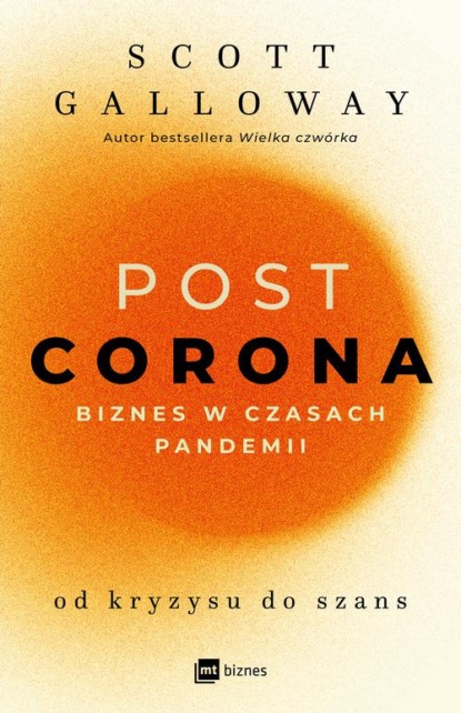 

POST CORONA - od kryzysu do szans