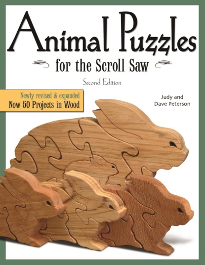 Judy  Peterson - Animal Puzzles for the Scroll Saw, Second Edition