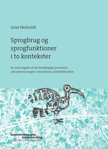 

Sprogbrug og sprogfunktioner i to kontekster