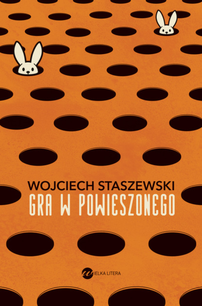 Wojciech Staszewski - Gra w powieszonego