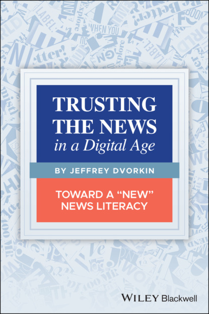 Jeffrey Dvorkin - Trusting the News in a Digital Age