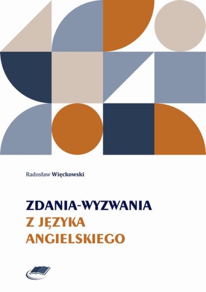 Radosław Więckowski - Zdania-wyzwania z języka angielskiego