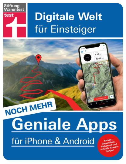 Stephan Wiesend - Noch mehr geniale Apps für iPhone und Android