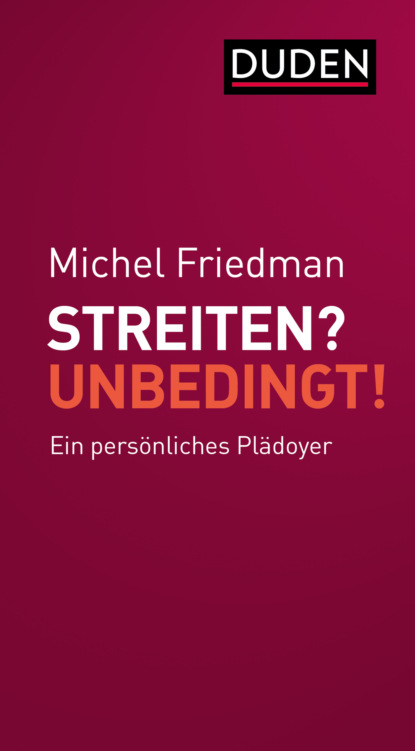 

Streiten Unbedingt!