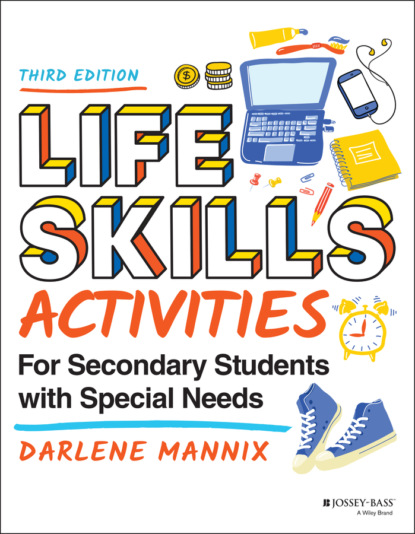 Darlene  Mannix - Life Skills Activities for Secondary Students with Special Needs