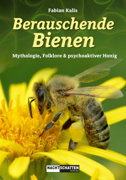 Fabian Kalis - Berauschende Bienen