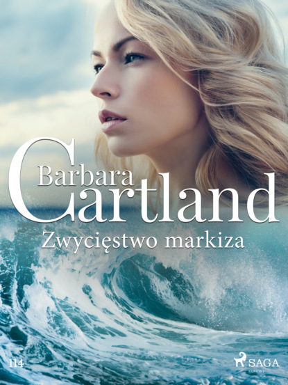 Барбара Картленд - Zwycięstwo markiza - Ponadczasowe historie miłosne Barbary Cartland