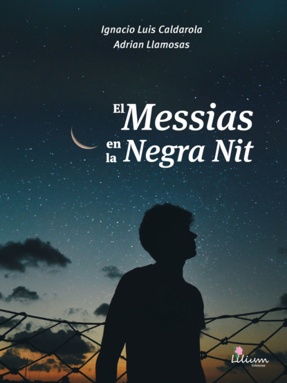 

El Messias en la Negra Nit