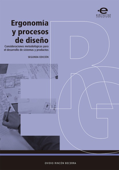Ovidio Rincón Becerra - Ergonomía y procesos de diseño
