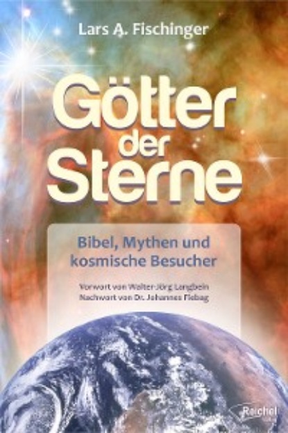 Götter der Sterne (Lars A. Fischinger). 