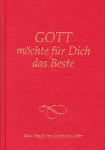 Обложка книги Gott möchte für dich das Beste, Gabriele