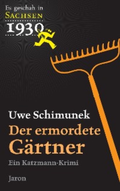 Der ermordete Gärtner - Uwe Schimunek