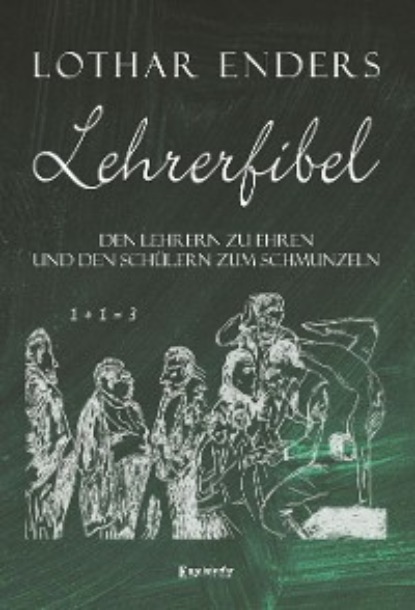 Lothar Enders - Lehrerfibel