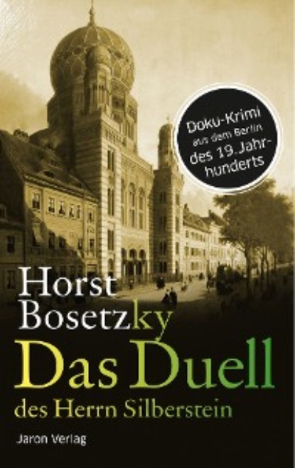 Horst Bosetzky - Das Duell des Herrn Silberstein