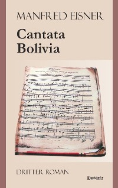 Manfred Eisner - Cantata Bolivia
