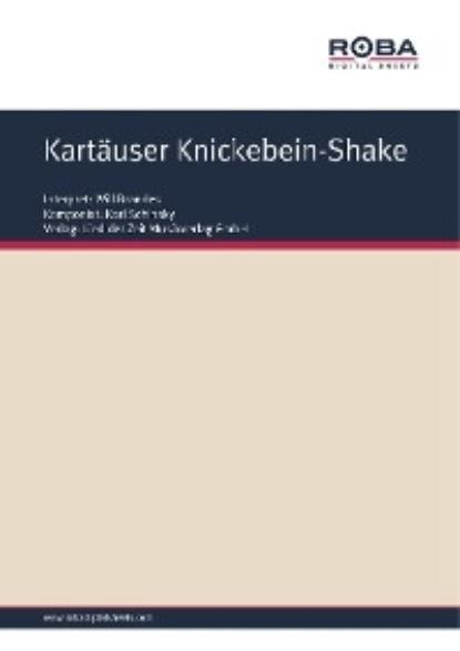 Karl Schinsky - Kartäuser Knickebein-Shake