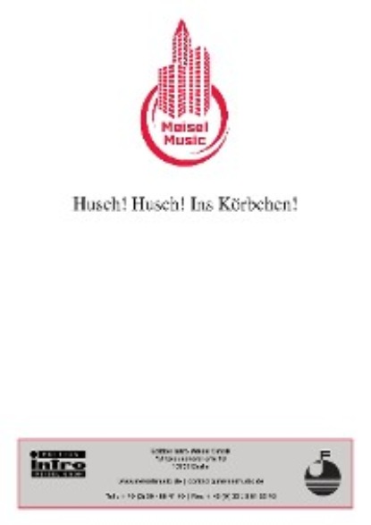 Hermann Frey - Husch! Husch! In‘s Körbchen!