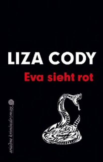Liza  Cody - Eva sieht rot